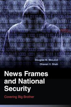 News Frames and National Security