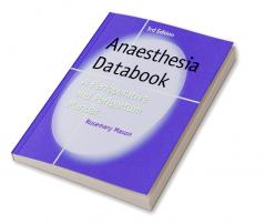 Anaesthesia Databook