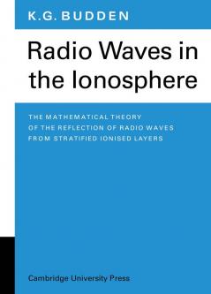 Radio Waves in the Ionosphere