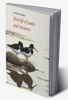 Bird Life of Coasts and Estuaries