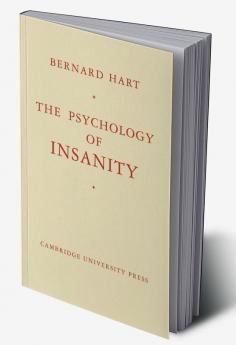 The Psychology of Insanity