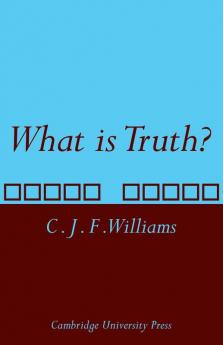 What Is Truth?