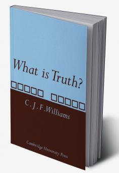 What Is Truth?