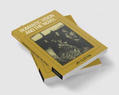 Romantic Vision and the Novel