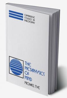 The Metaphysics of Mind
