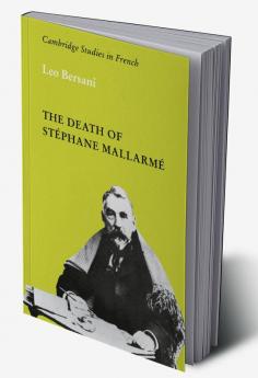 The Death of Stephane Mallarme