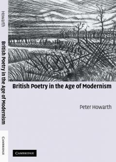 British Poetry in the Age of Modernism