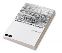 British Poetry in the Age of Modernism