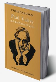 Paul Val Ry and Poetry of Voice