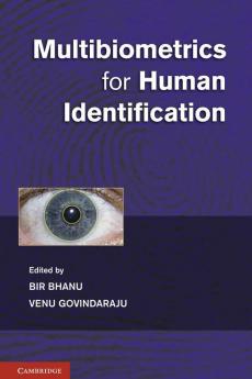 Multibiometrics for Human Identification