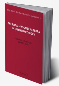 The Racah-Wigner Algebra in Quantum Theory