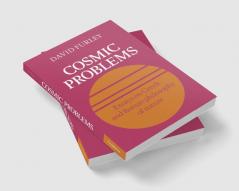 Cosmic Problems
