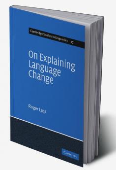 On Explaining Language Change