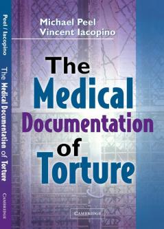 The Medical Documentation of Torture