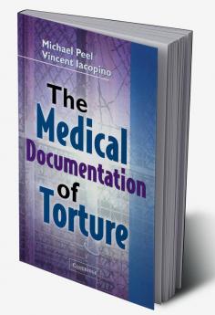 The Medical Documentation of Torture