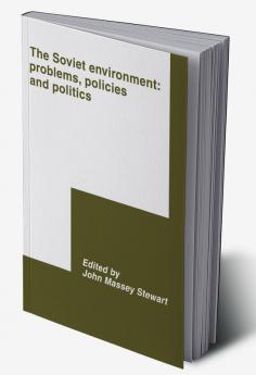 The Soviet Environment