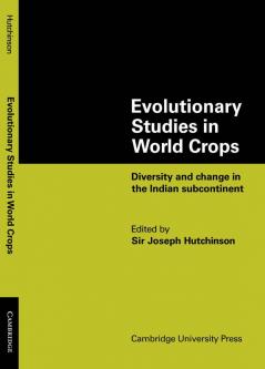 Evolutionary Studies in World Crops