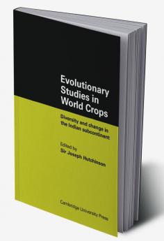 Evolutionary Studies in World Crops
