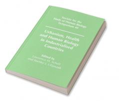 Urbanism Health and Human Biology in Industrialised Countries
