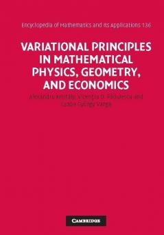 Variational Principles in Mathematical Physics Geometry and Economics