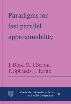 Paradigms for Fast Parallel Approximability