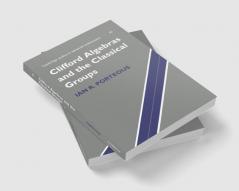 Clifford Algebras and the Classical Groups