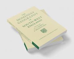 The Domesday Geography of South-West England