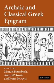 Archaic and Classical Greek Epigram
