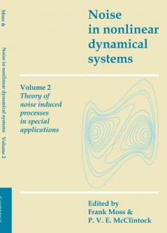 Noise in Nonlinear Dynamical Systems