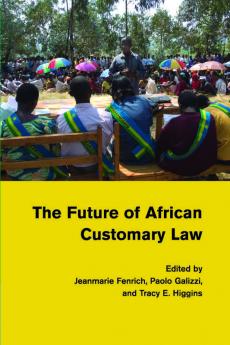 The Future of African Customary Law