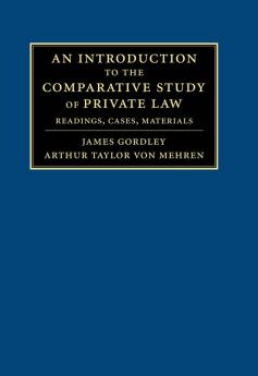 An Introduction to the Comparative Study of Private Law