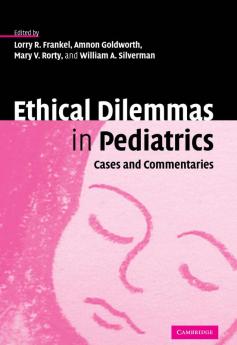 Ethical Dilemmas in Pediatrics