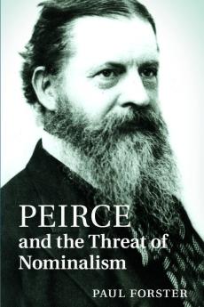 Peirce and the Threat of Nominalism