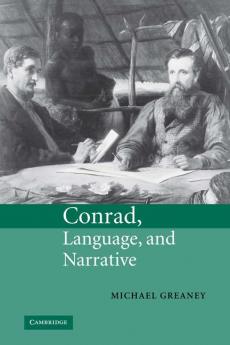 Conrad Language and Narrative