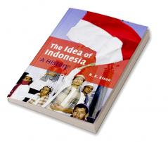 The Idea of Indonesia