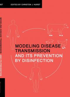 Modeling Disease Transmission and Its Prevention by Disinfection