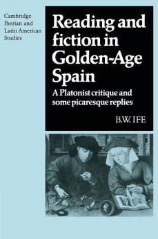 Reading and Fiction in Golden-Age Spain