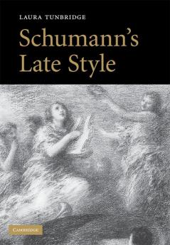 Schumann's Late Style