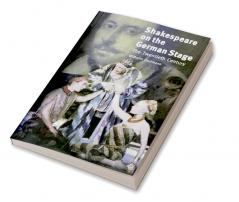 Shakespeare on the German Stage