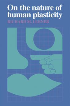 On the Nature of Human Plasticity
