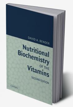 Nutritional Biochemistry of the Vitamins