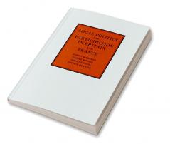 Local Politics and Participation in Britain and France
