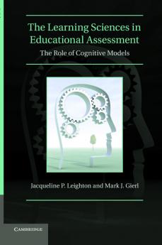 The Learning Sciences in Educational Assessment