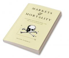 Markets and Mortality