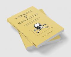 Markets and Mortality