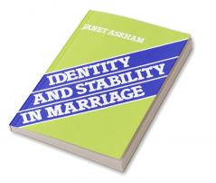 Identity and Stability in Marriage
