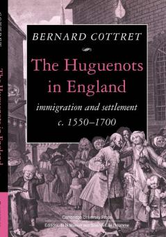 The Huguenots in England