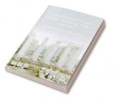 The Origins of the Greek Architectural Orders