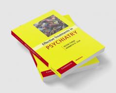 Effective Treatments in Psychiatry