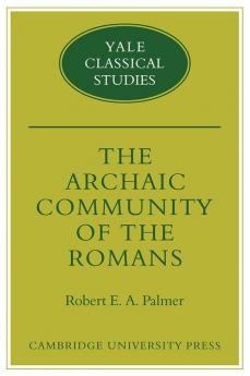 The Archaic Community of the Romans